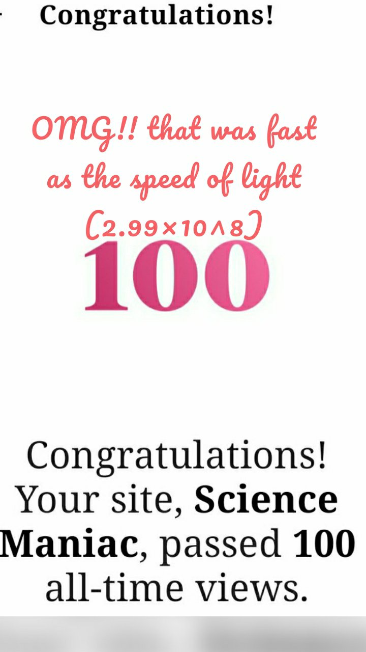 OMG!! that was fast as the speed of light
(2.99×10^8)